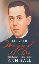Book cover: Blessed Miguel Pro