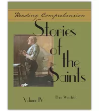 Book cover: 'Reading Comprehension: Stories of the Saints, Volume 4'