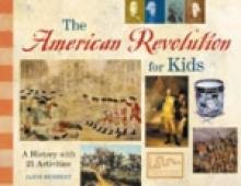 Book cover: 'The American Revolution for Kids, A History with 21 Activities'
