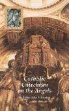 Book cover: 'Catholic Catechism on the Angels'