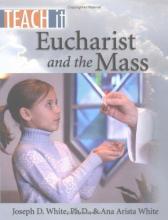 Book cover: Teach It: Eucharist and the Mass