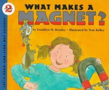 Book cover: What Makes a Magnet?