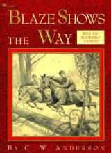 Book cover: Blaze Shows the Way