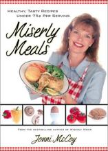Book cover: Miserly Meals -- Healthy, Tasty Recipes Under 75¢ Per Serving