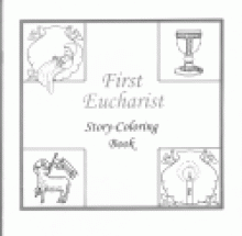 Book cover: 'First Eucharist Story-Coloring Book'