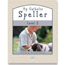Book cover: 'My Catholic Speller (Level E)'