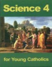 Book cover: 'Science 4 for Young Catholics'