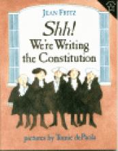 Book cover: 'Shh! We're Writing the Constitution'
