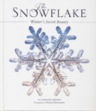 Book cover: 'The Snowflake: Winter's Secret Beauty'