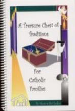 Book cover: 'A Treasure Chest of Traditions for Catholic Families'