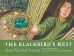 "Book cover: ‘<The Blackbird's Nest: Saint Kevin of Ireland>’"