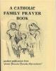 Book cover: 'A Catholic Family Prayer Book'