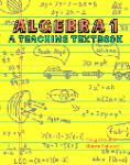 Book cover: 'Algebra I: A Teaching Textbook'