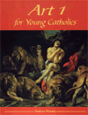 Book cover: 'Art 1 for Young Catholics'