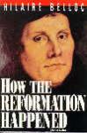 Book cover: 'How the Reformation Happened'