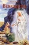 Book cover: 'Bernadette, Our Lady's Little Servant'