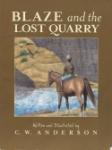 Book cover: 'Blaze and the Lost Quarry'