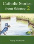 Book cover: 'Catholic Stories from Science 2'
