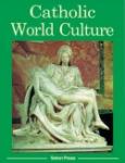 Book cover: 'Catholic World Culture'