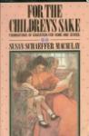Book cover: 'For the Children's Sake: Foundations of Education for Home and School'