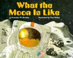 Book cover: What the Moon is Like