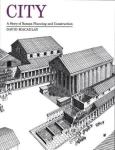 Book cover: City: A Story of Roman Planning and Construction