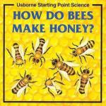 Book cover: How Do Bees Make Honey?