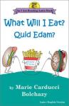 Book cover: What Will I Eat?/Quid Edam?