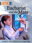 Book cover: "Teach It: Eucharist and the Mass"