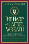 Book cover: 'The Harp and the Laurel Wreath: Poetry and Dictation for the Classical Curriculum'