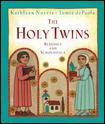 Book cover: 'The Holy Twins: Benedict and Scholastica'