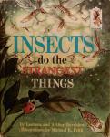 Book cover: Insects do the Strangest Things