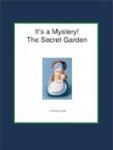 Book cover: 'It's a Mystery! The Secret Garden'
