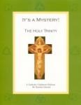 Book cover: 'It's a Mystery! The Holy Trinity: A Catholic Children's Retreat'
