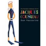 Book cover: The Fantastic Undersea Life of Jacques Cousteau