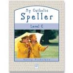 Book cover: 'My Catholic Speller (Level C)'