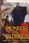Book cover: 'Our Pioneers and Patriots'