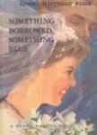 Book cover: 'Something Borrowed, Something Blue'